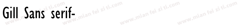 Gill Sans serif字体转换